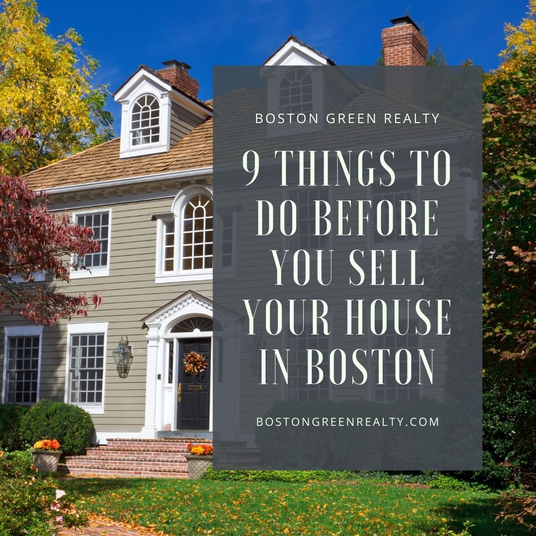 9 Things to Do Before You Sell Your House in Boston