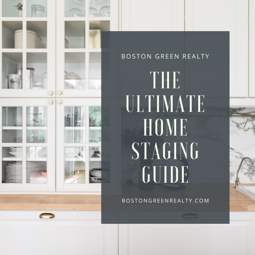 The Ultimate Home Staging Guide for Selling Your Home in Boston