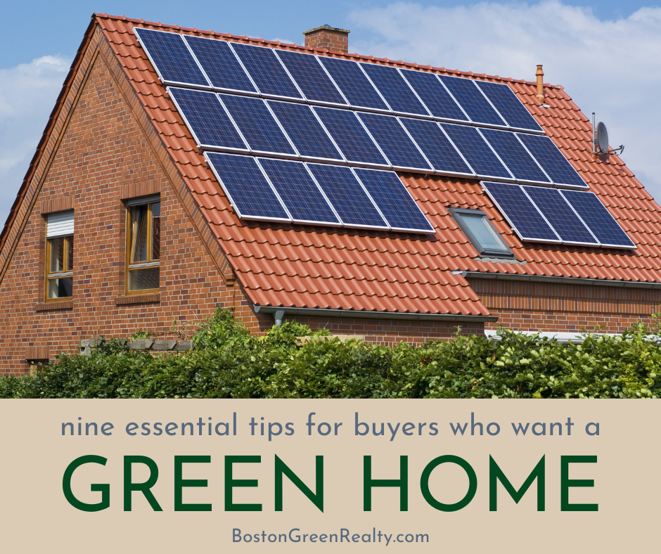9 Essential Tips for Buyers Who Want a Green Home in Boston
